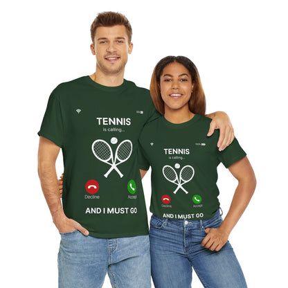 TENNIS IS CALLING - Tennis Basic Tee