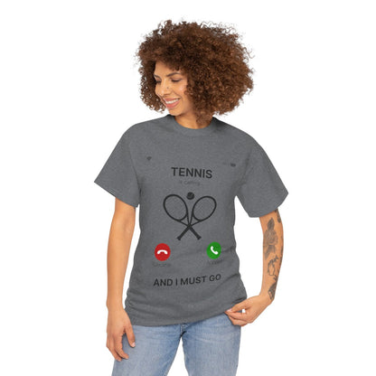 TENNIS IS CALLING - Tennis Basic Tee