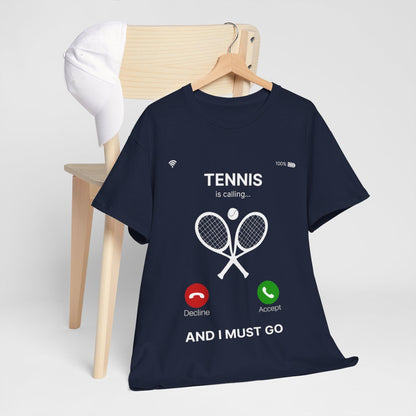 TENNIS IS CALLING - Tennis Basic Tee