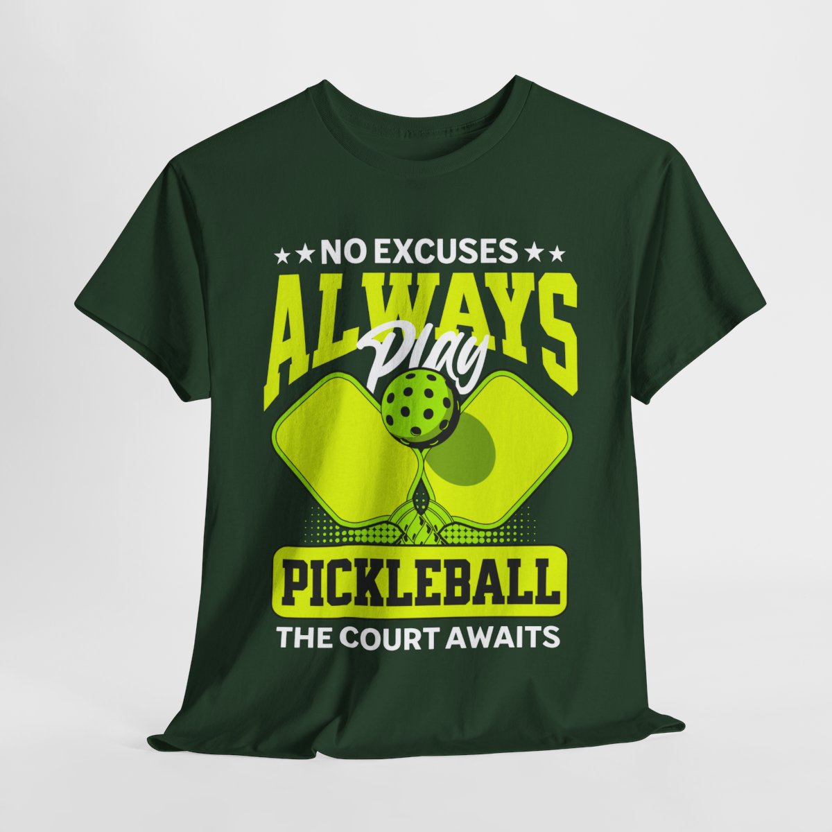 NO EXCUSES - Pickleball (Basic Tee)