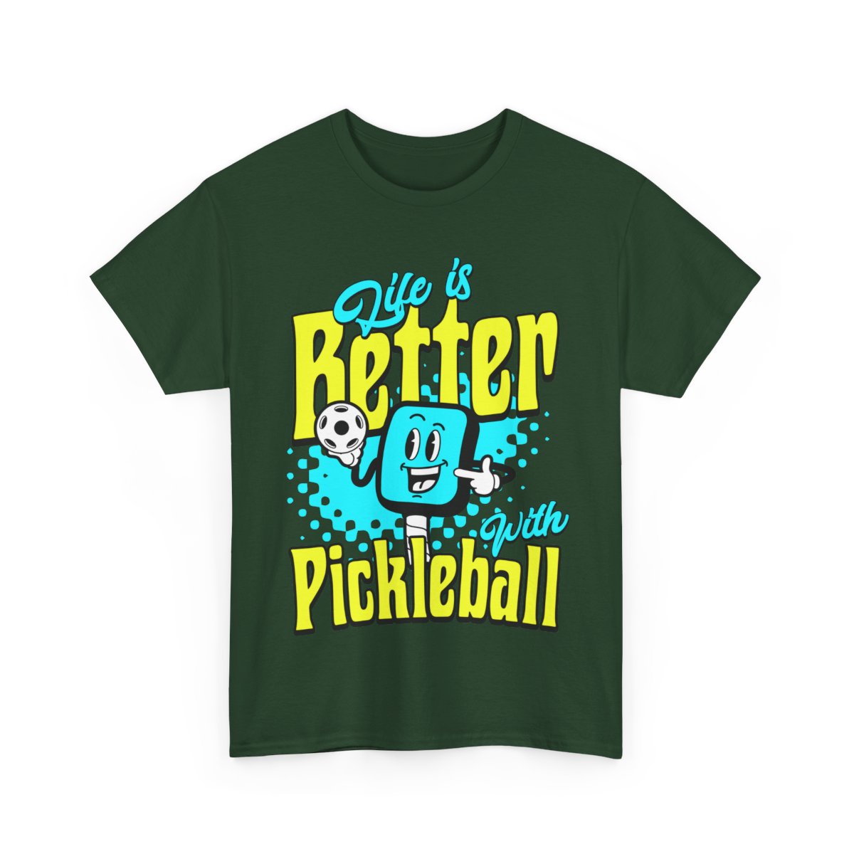 LIFE'S BETTER W/ PICKLEBALL 1 - Pickleball (Basic Tee)