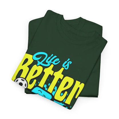 LIFE'S BETTER W/ PICKLEBALL 1 - Pickleball (Basic Tee)