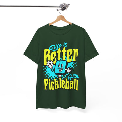 LIFE'S BETTER W/ PICKLEBALL 1 - Pickleball (Basic Tee)