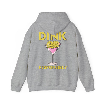 DINK RESPONSIBLY - Pickleball (Hoodie)