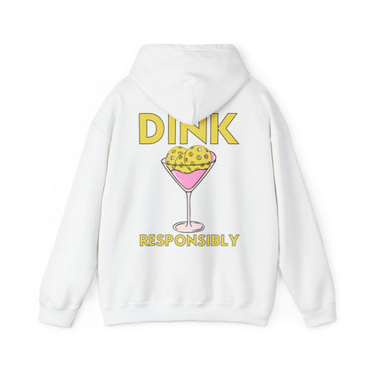 DINK RESPONSIBLY - Pickleball (Hoodie)