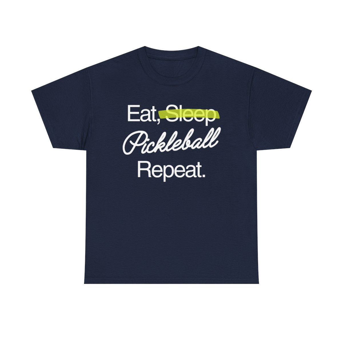 EAT SLEEP - Pickleball (Basic Tee)