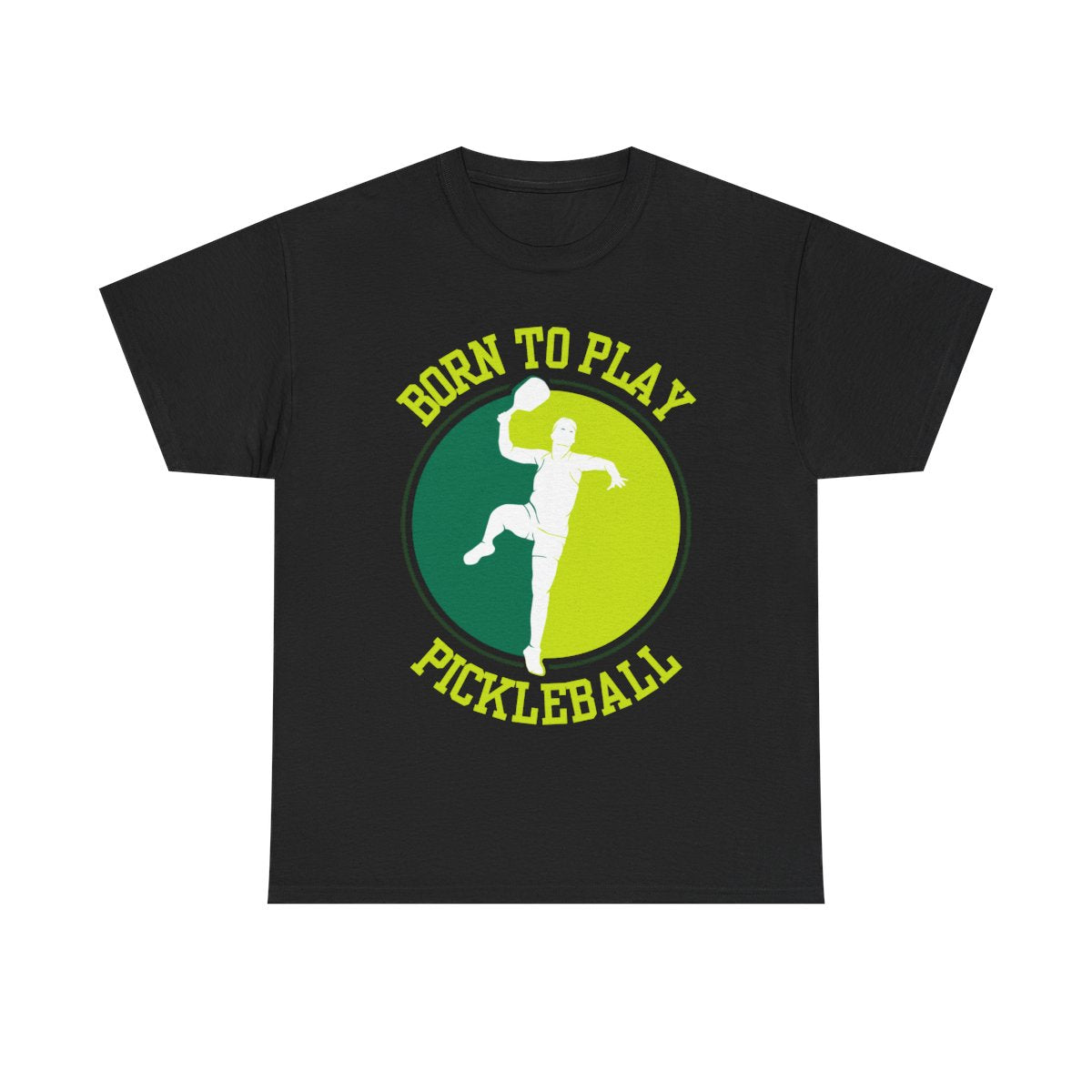 BORN TO PLAY PICKLEBALL - Pickleball (Dri Fit)