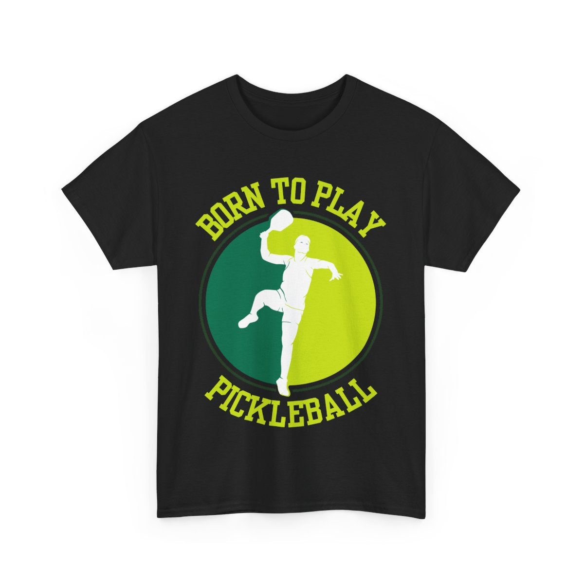 BORN TO PLAY PICKLEBALL - Pickleball (Dri Fit)