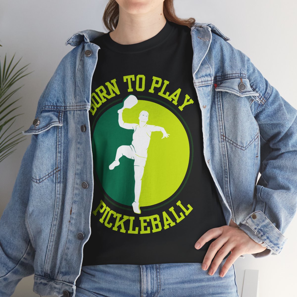 BORN TO PLAY PICKLEBALL- Pickleball (Basic Tee)