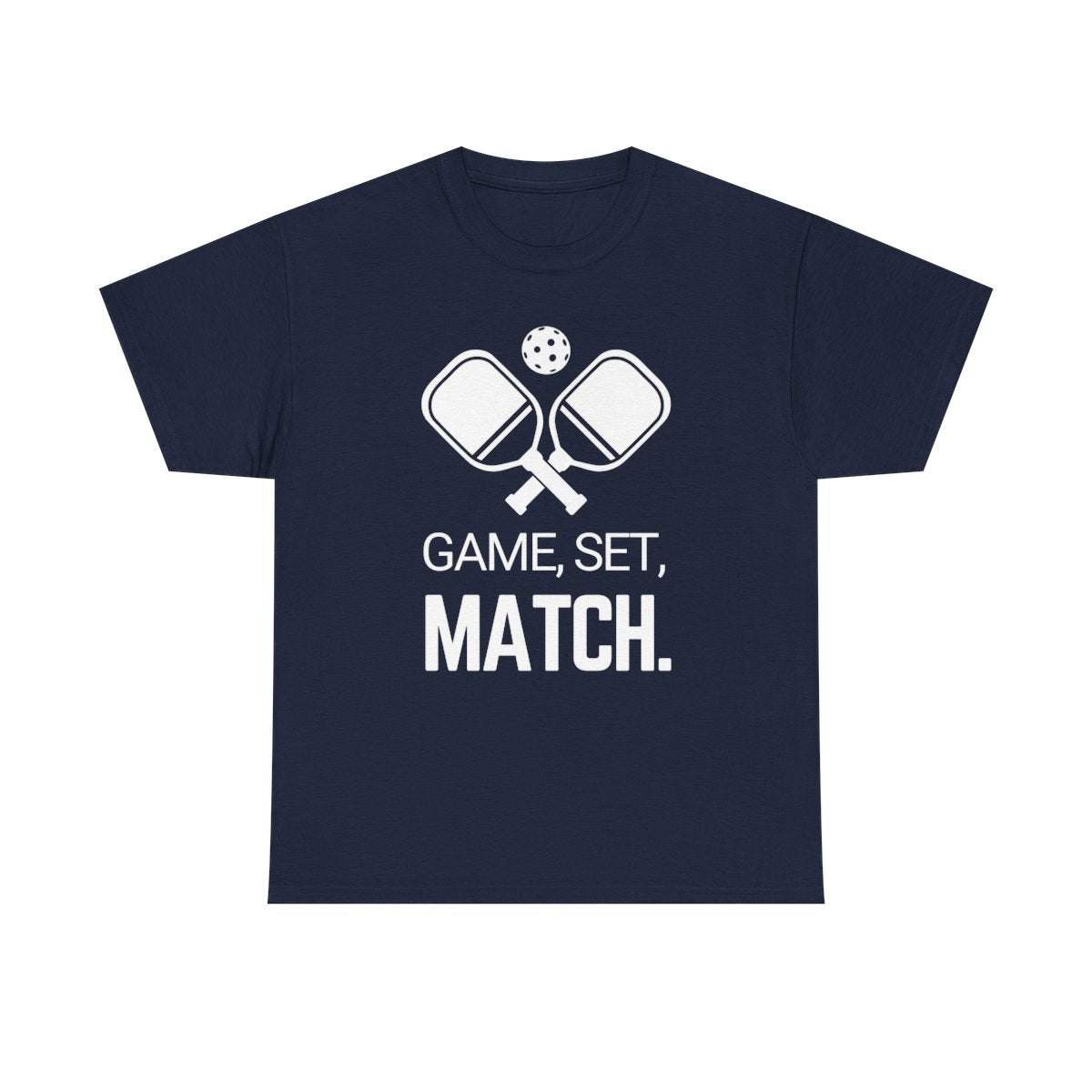 GAME SET MATCH - Pickleball (Basic Tee)