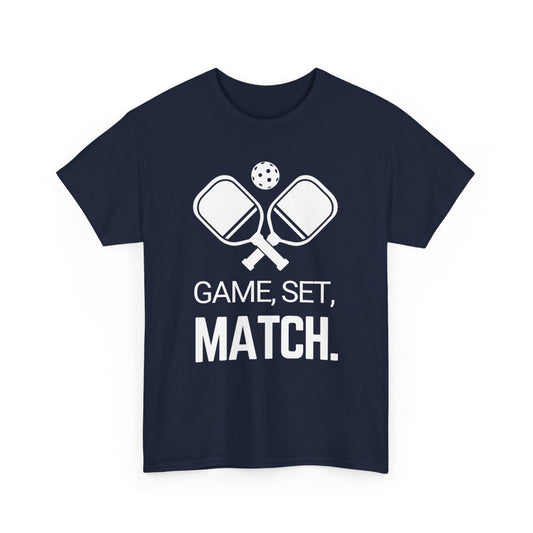 GAME SET MATCH - Pickleball (Basic Tee)