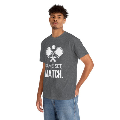 GAME SET MATCH - Pickleball (Basic Tee)