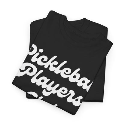 PICKLEBALL PLAYERS CLUB - Pickleball (Basic Tee)