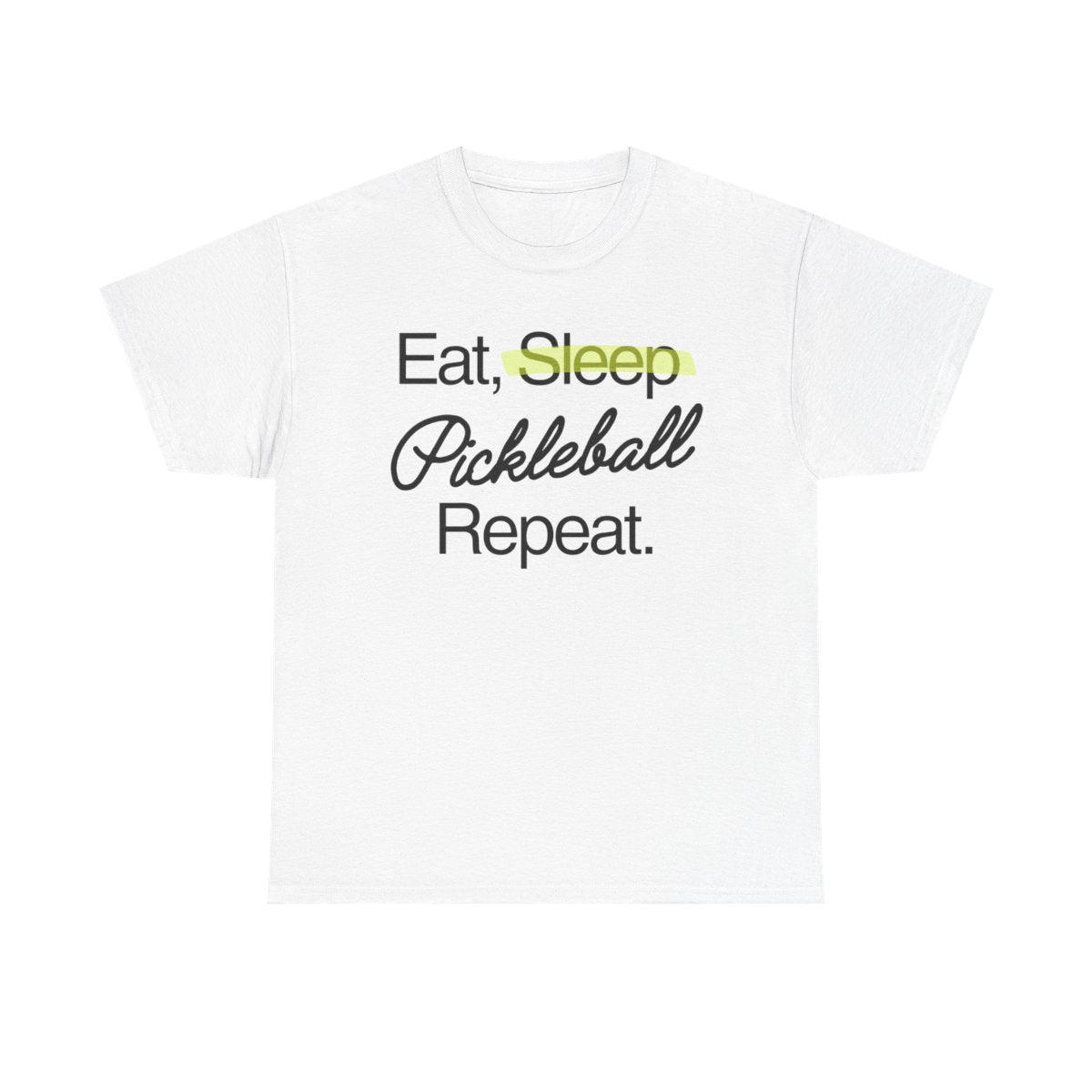 EAT SLEEP - Pickleball (Basic Tee)