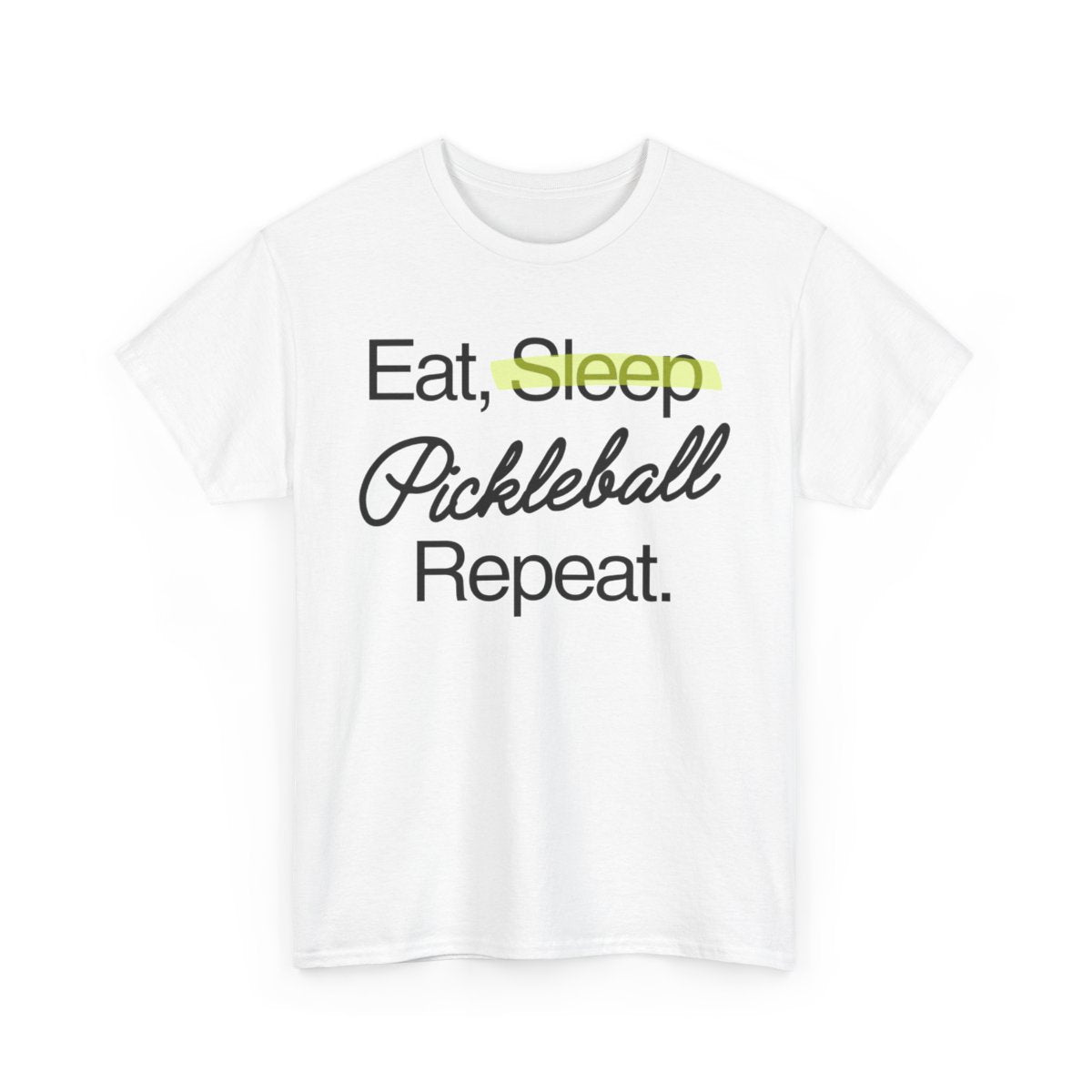 EAT SLEEP - Pickleball (Basic Tee)