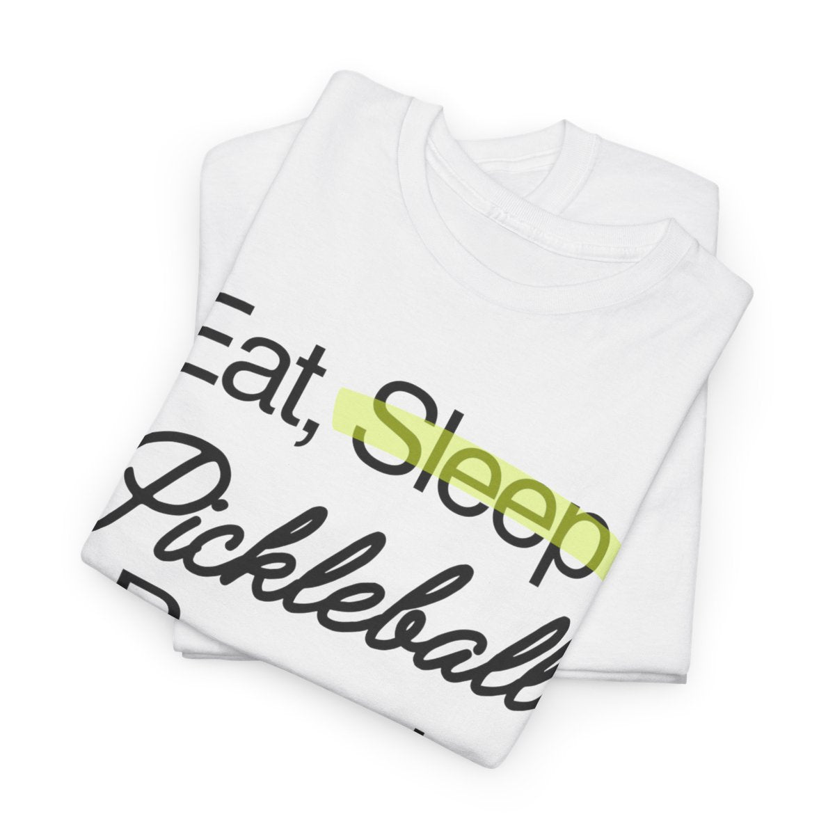 EAT SLEEP - Pickleball (Basic Tee)