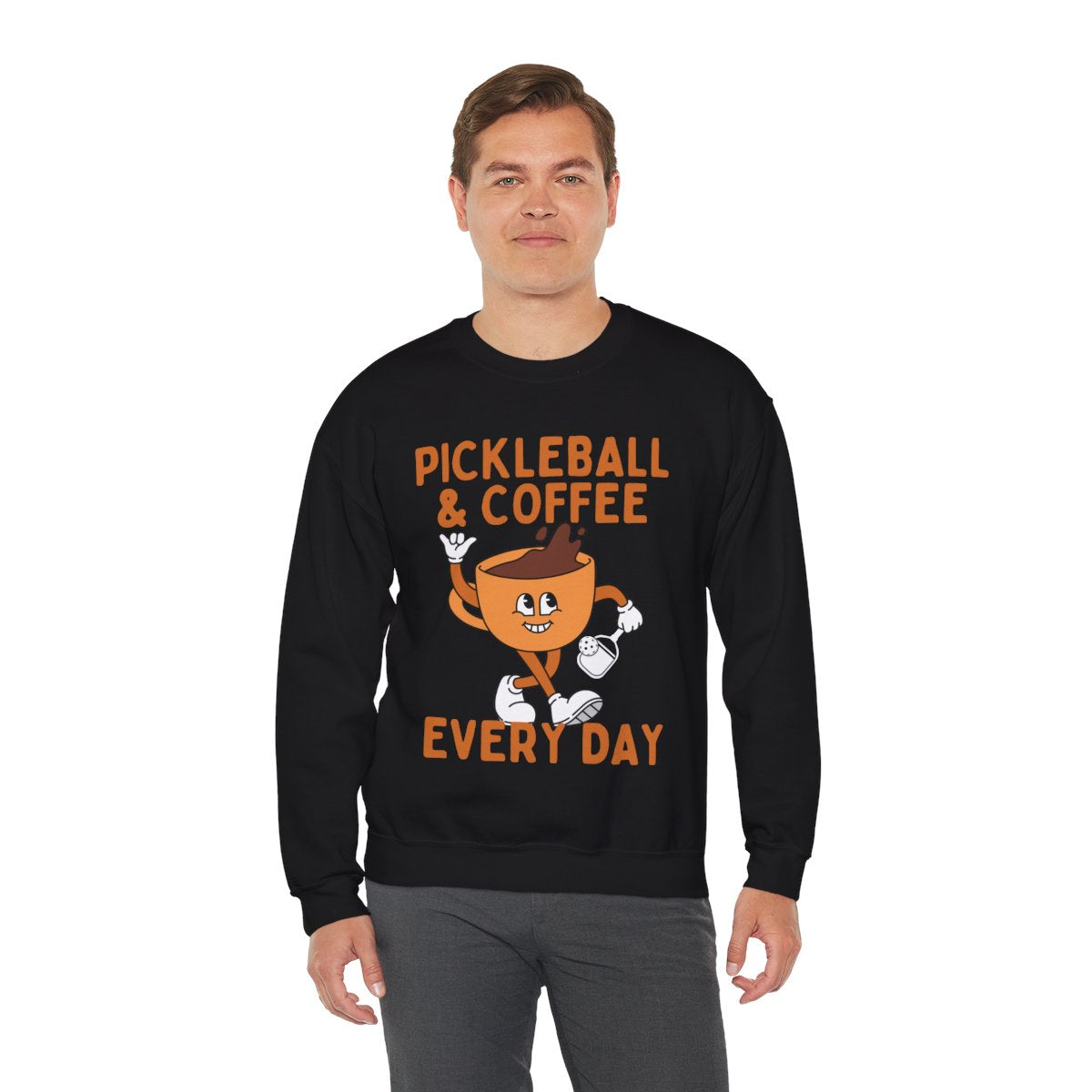 EVERY DAY - Pickleball (Sweatshirt)