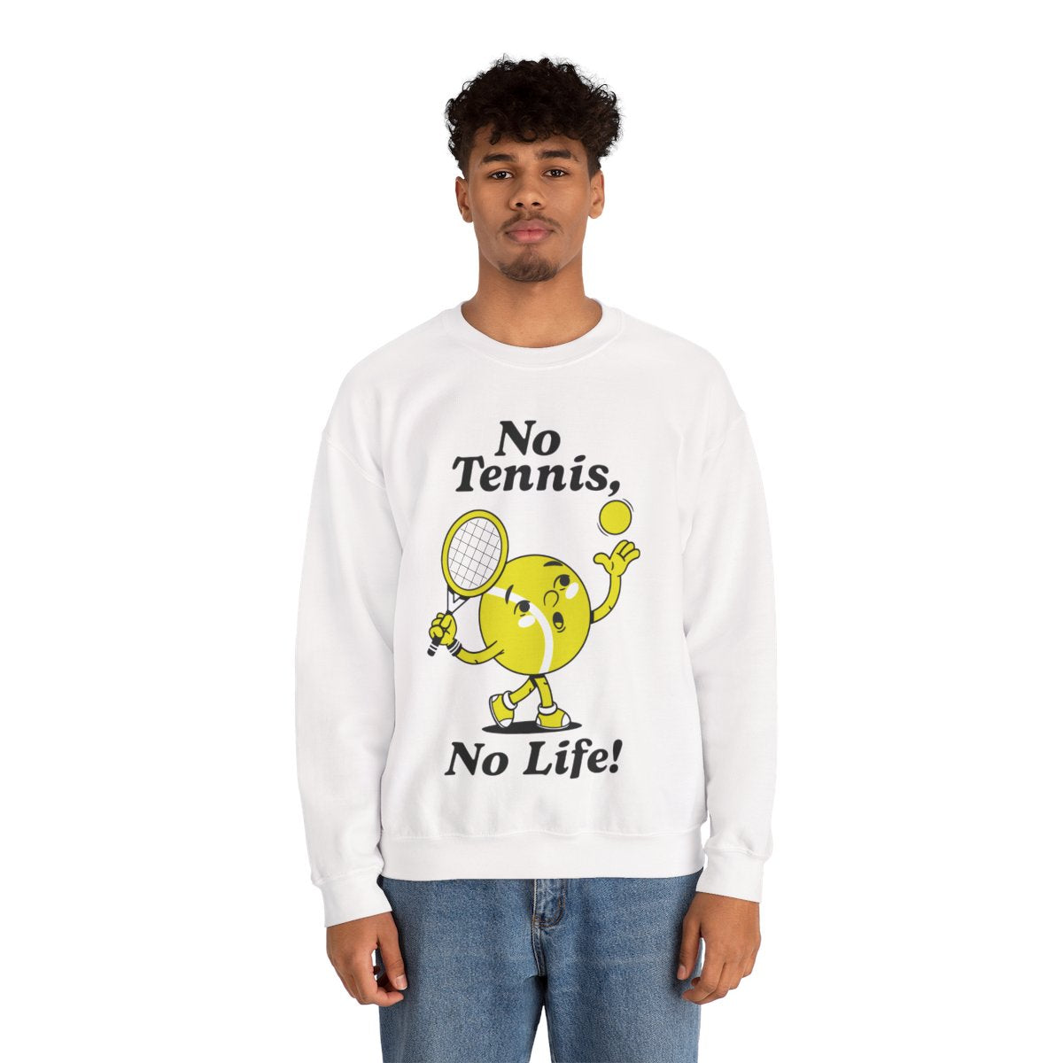 NO TENNIS, NO LIFE - Tennis Sweatshirt