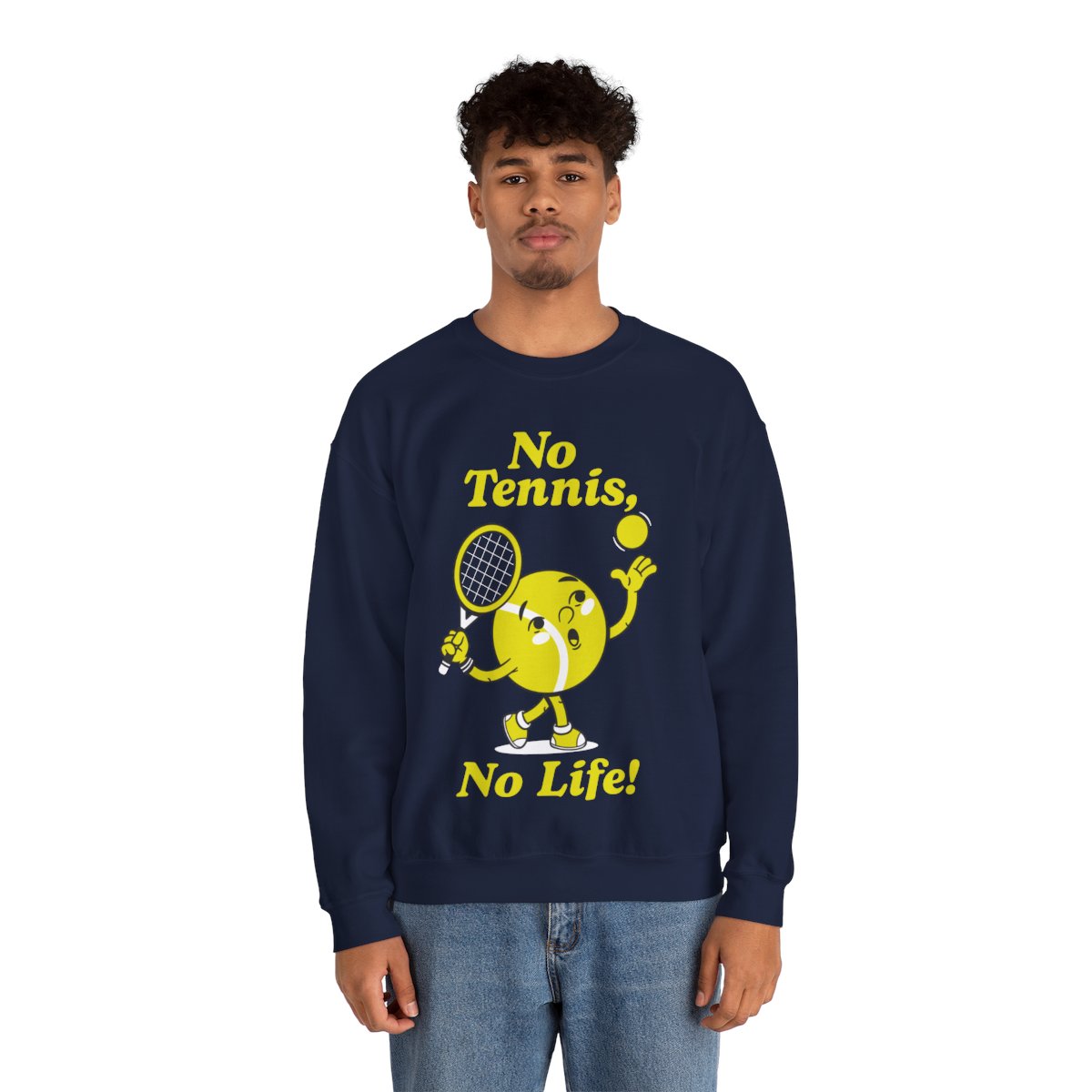NO TENNIS, NO LIFE - Tennis Sweatshirt