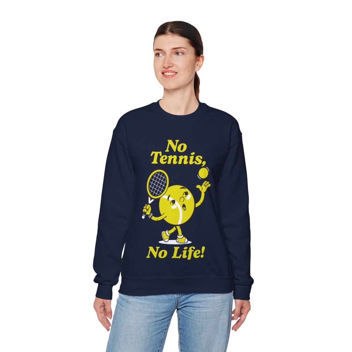 NO TENNIS, NO LIFE - Tennis Sweatshirt