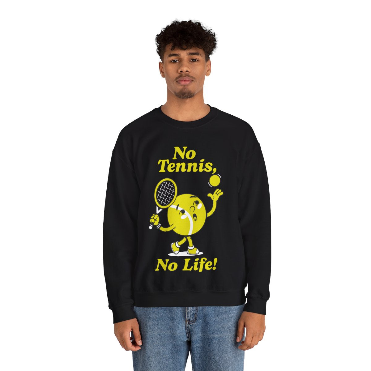 NO TENNIS, NO LIFE - Tennis Sweatshirt
