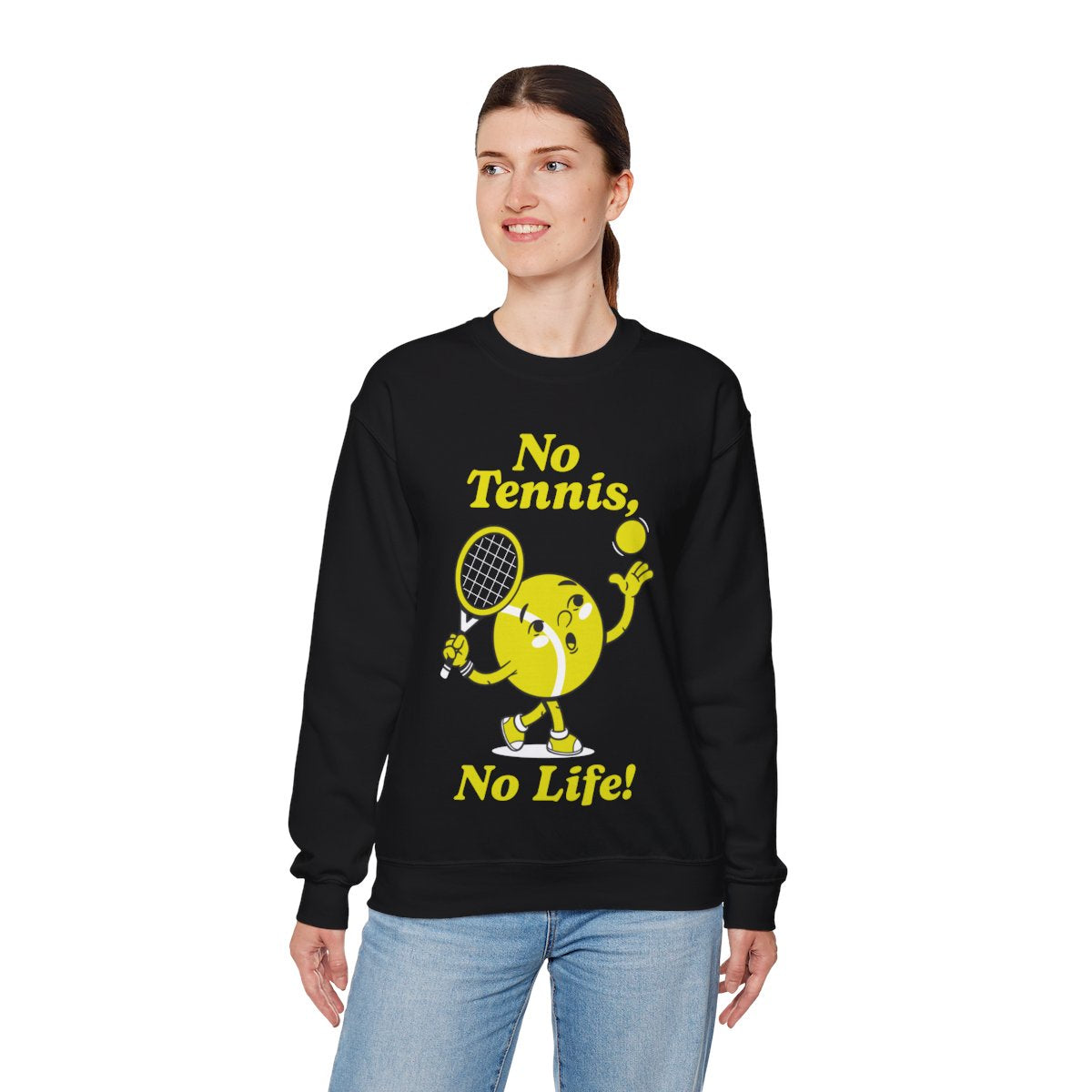 NO TENNIS, NO LIFE - Tennis Sweatshirt