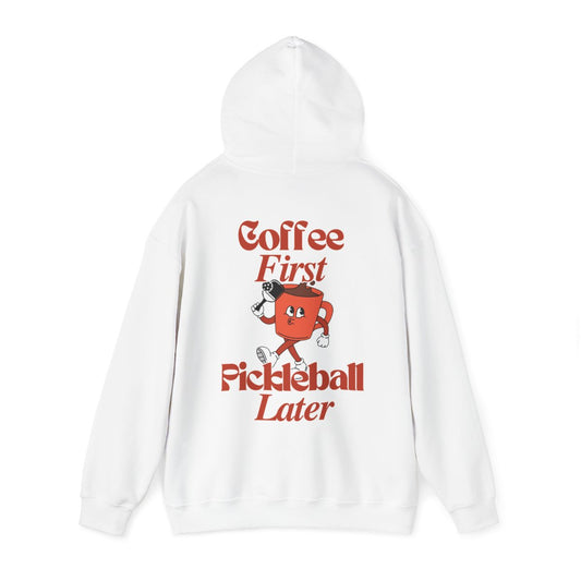 COFFEE FIRST 3 - Pickleball (Hoodie)