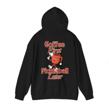 COFFEE FIRST 3 - Pickleball (Hoodie)