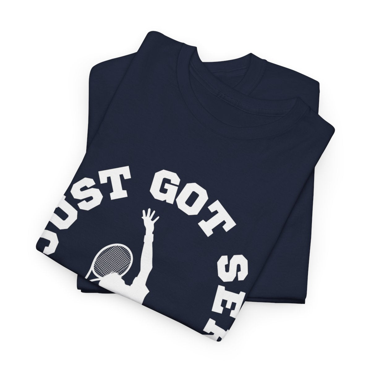 YOU JUST GOT SERVED - Tennis Basic Tee