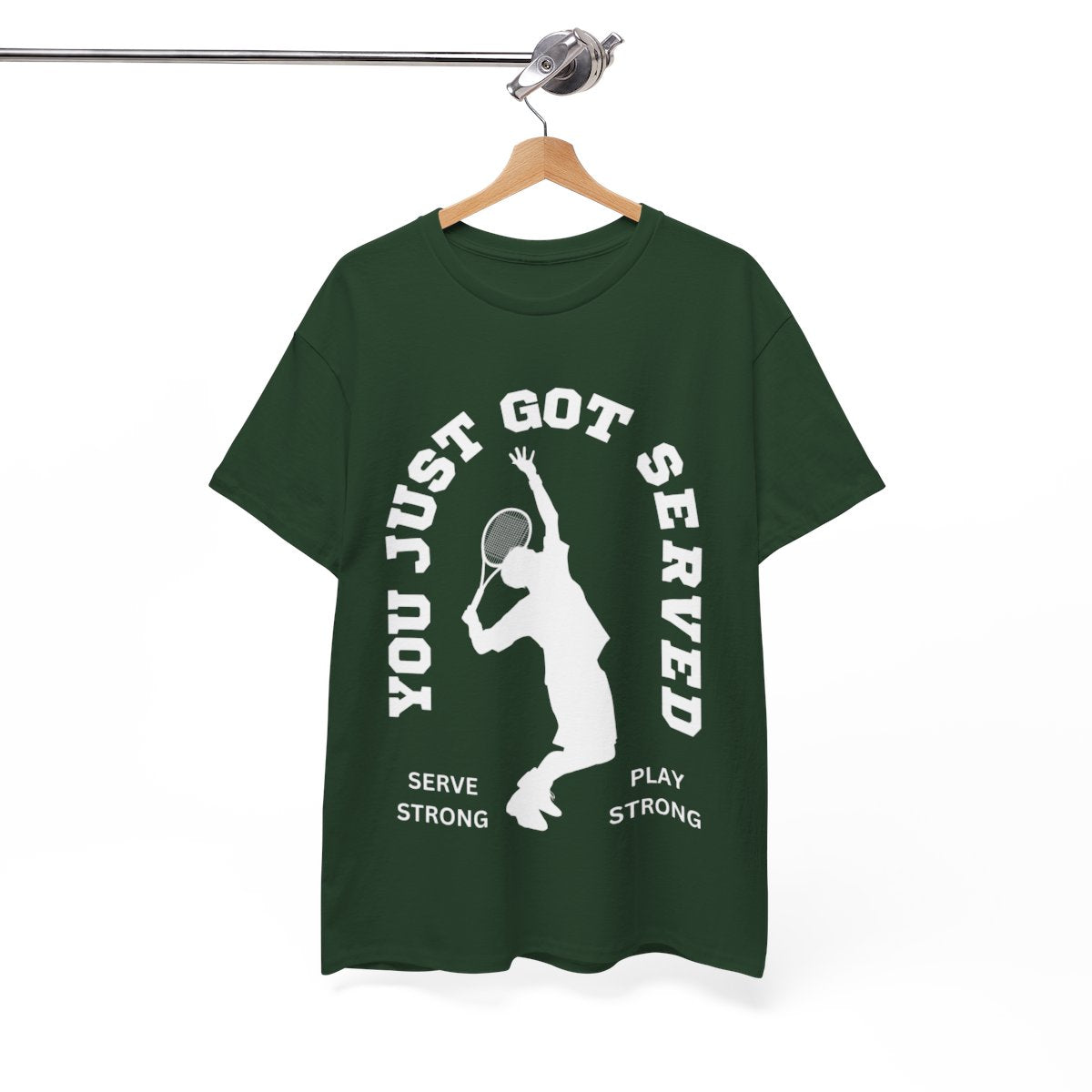 YOU JUST GOT SERVED - Tennis Basic Tee