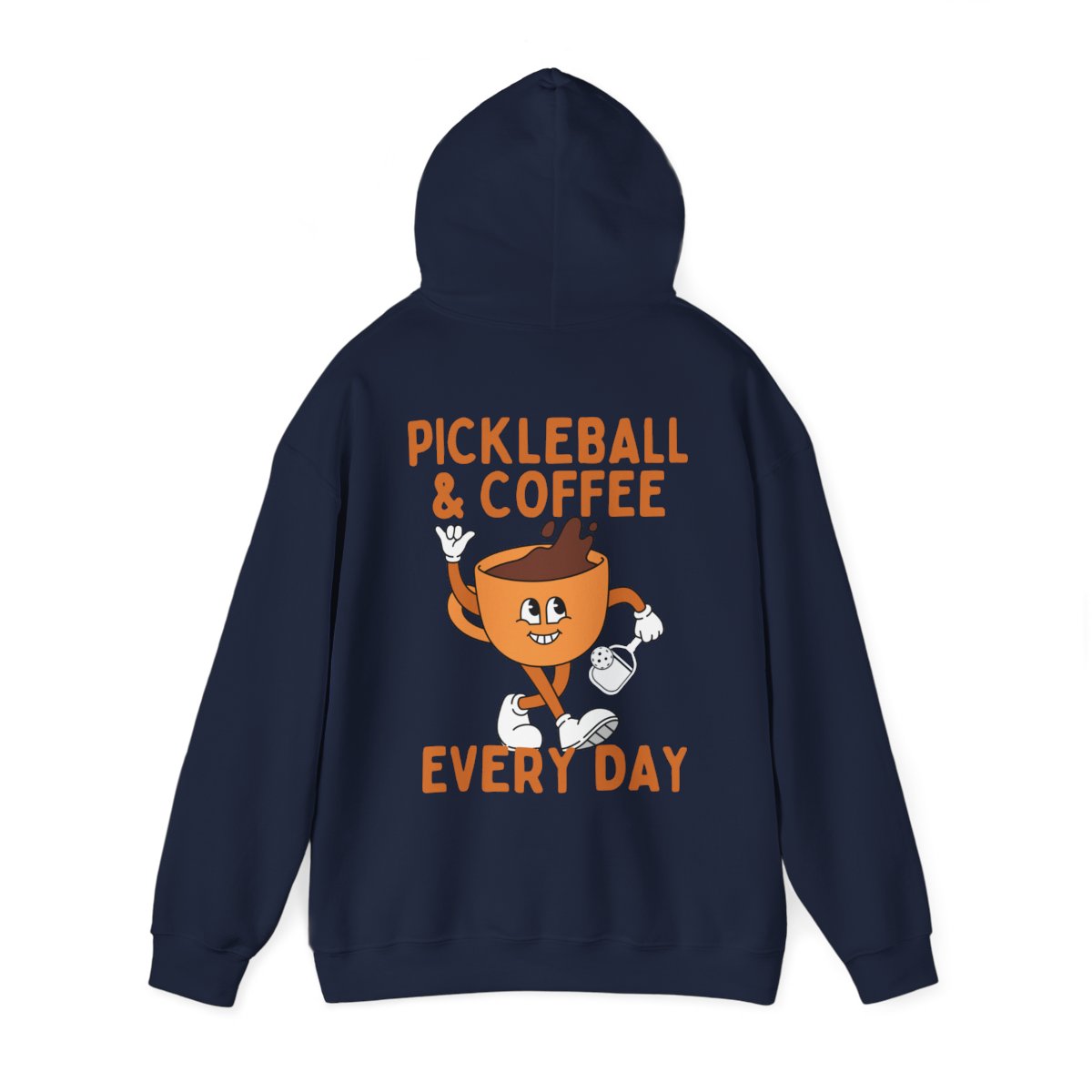 EVERY DAY - Pickleball (Hoodie)