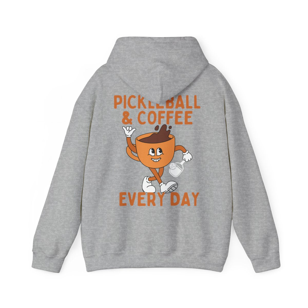 EVERY DAY - Pickleball (Hoodie)