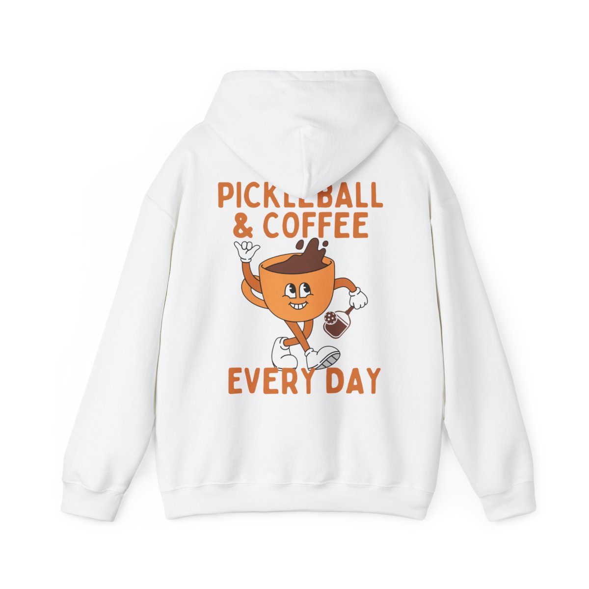 EVERY DAY - Pickleball (Hoodie)