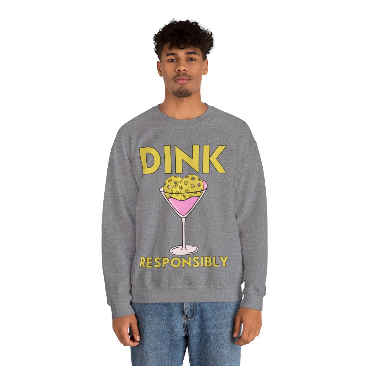 DINK RESPONSIBLY - Pickleball (Sweatshirt)