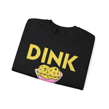 DINK RESPONSIBLY - Pickleball (Sweatshirt)