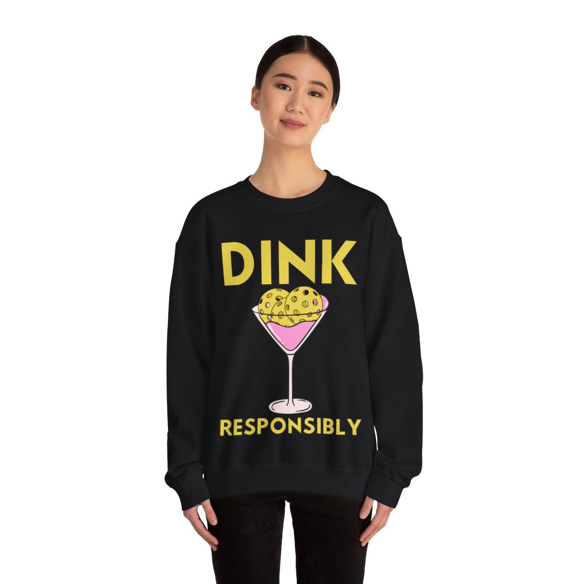 DINK RESPONSIBLY - Pickleball (Sweatshirt)