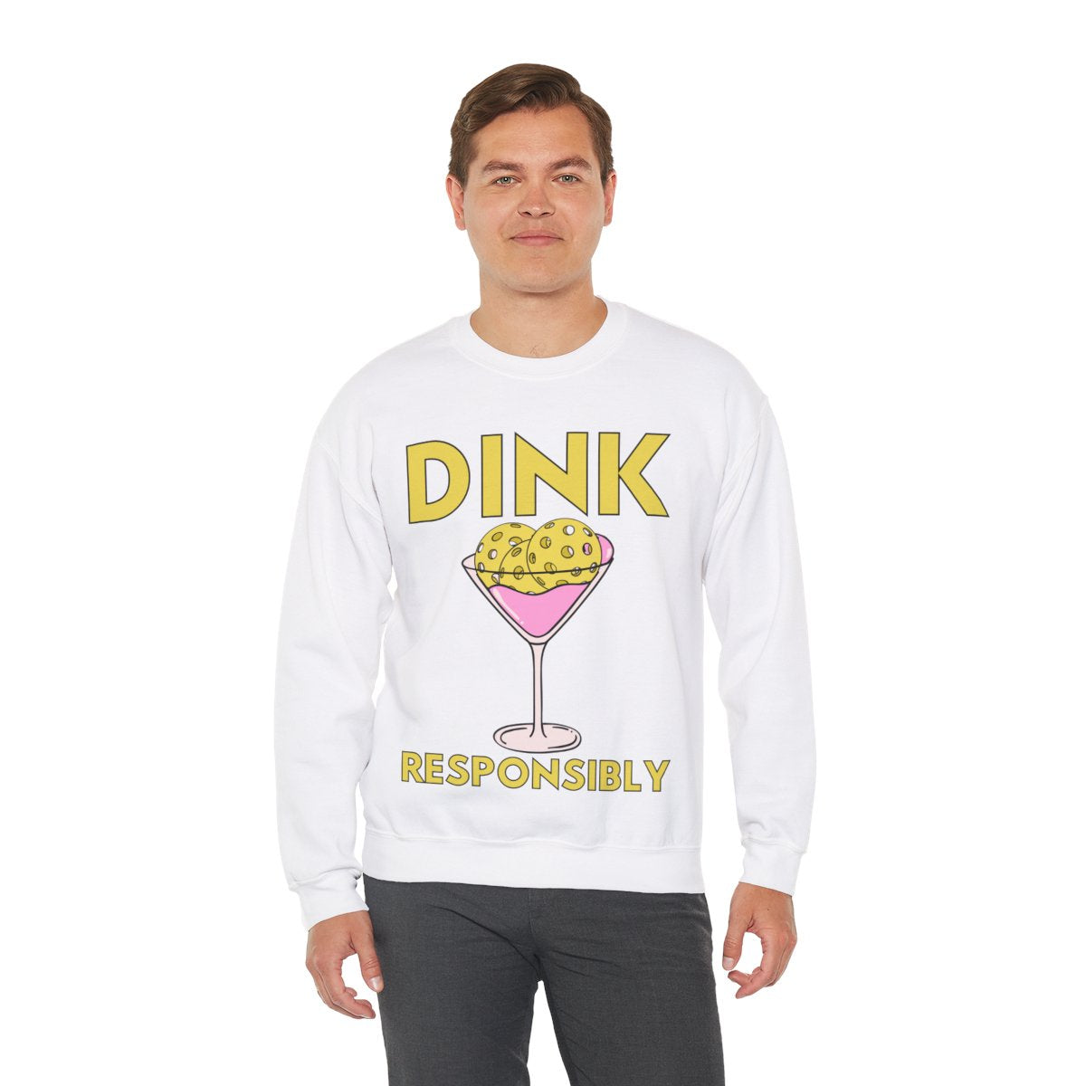 DINK RESPONSIBLY - Pickleball (Sweatshirt)