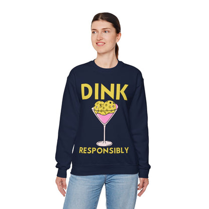 DINK RESPONSIBLY - Pickleball (Sweatshirt)