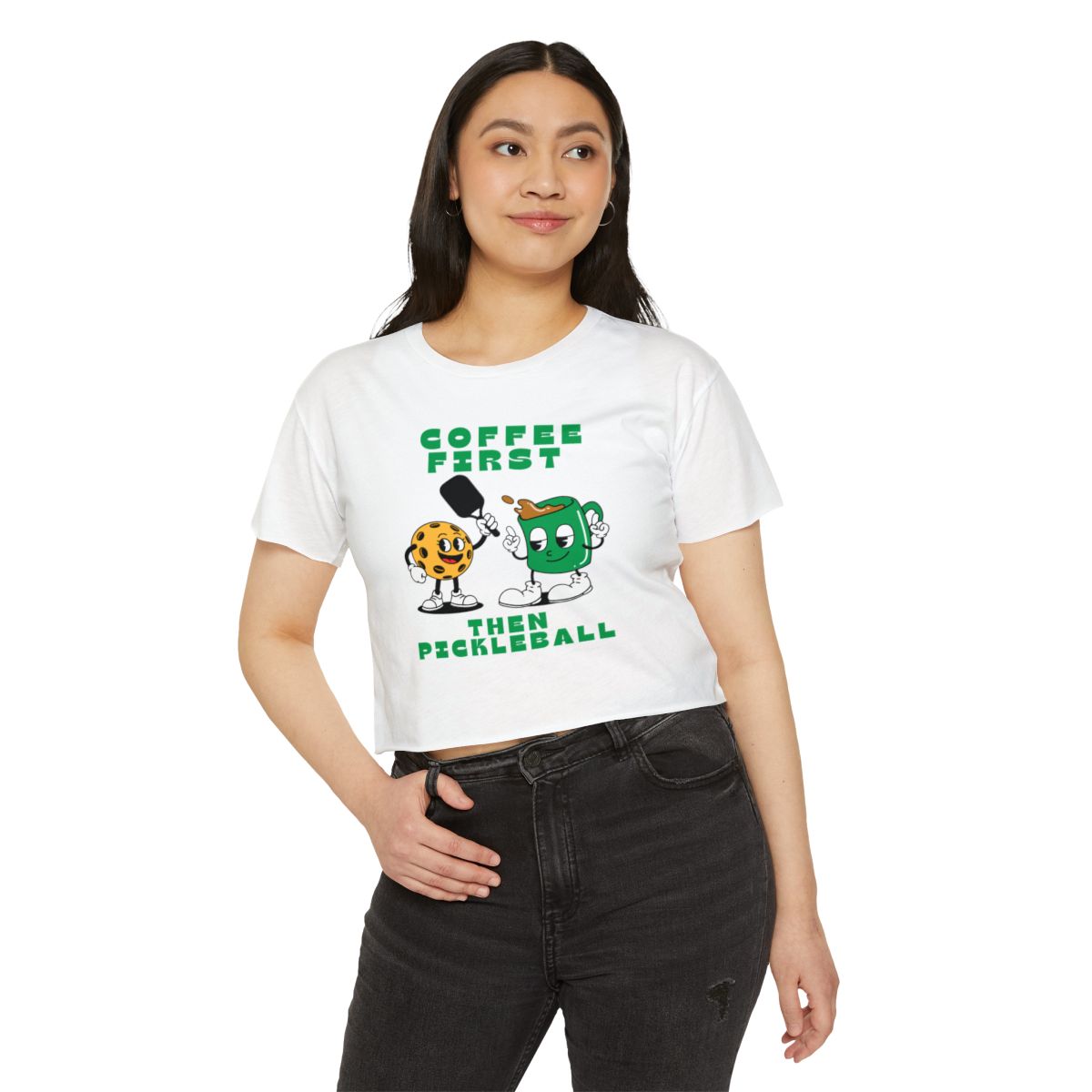 COFFEE FIRST 2 - Pickleball (Crop Top)