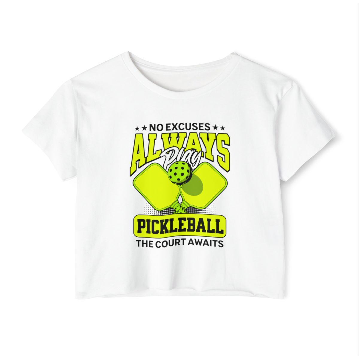 NO EXCUSES - Pickleball (Crop Top)