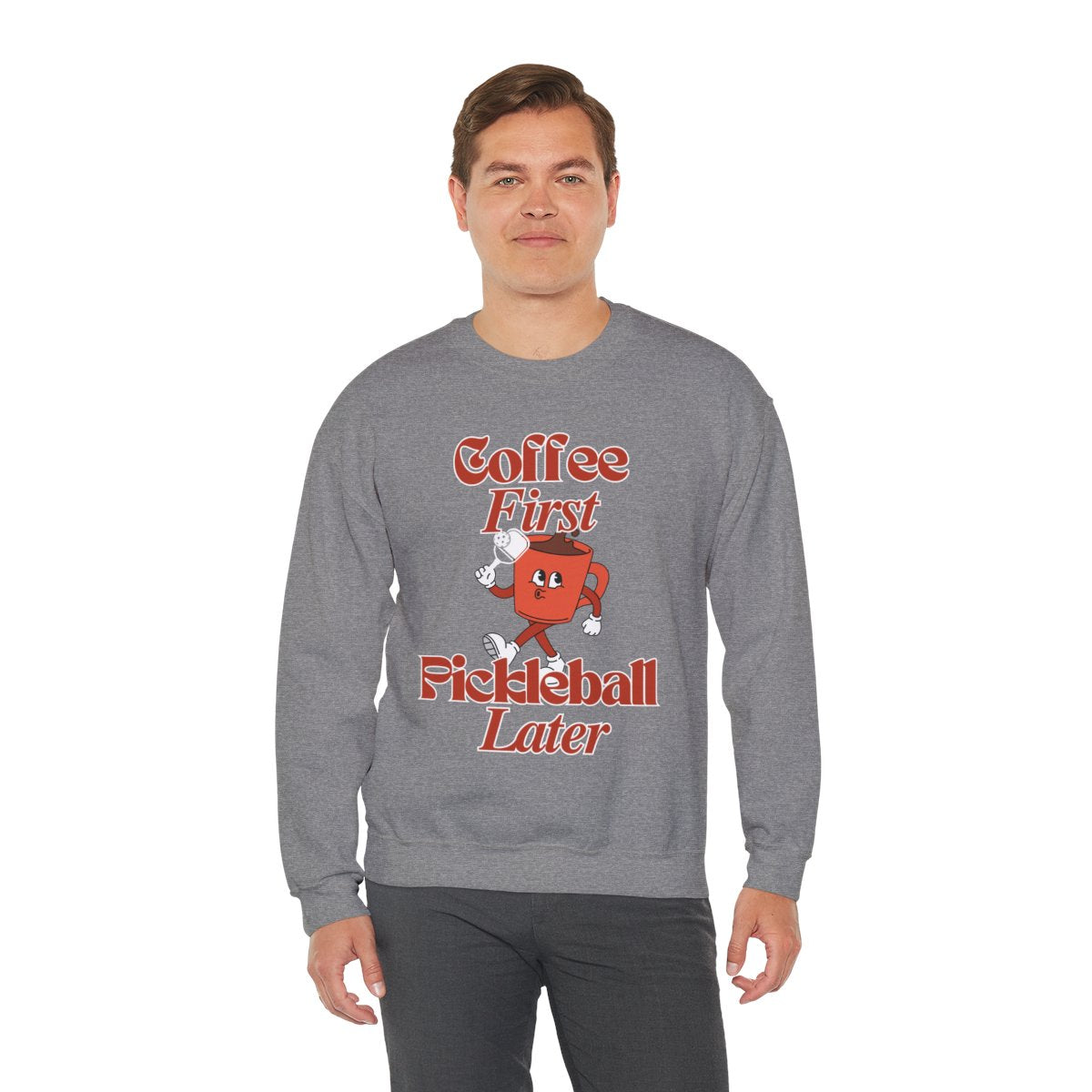 COFFEE FIRST 3 - Pickleball (Sweatshirt)