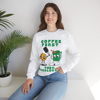 COFFEE FIRST 2 - Pickleball (Sweatshirt)