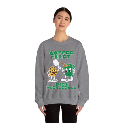 COFFEE FIRST 2 - Pickleball (Sweatshirt)