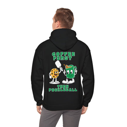 COFFEE FIRST 2 - Pickleball (Hoodie)