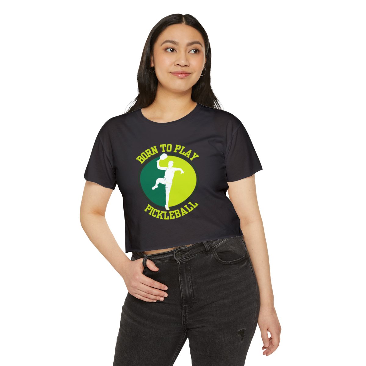BORN TO PLAY PICKLEBALL - Pickleball (Crop Top)