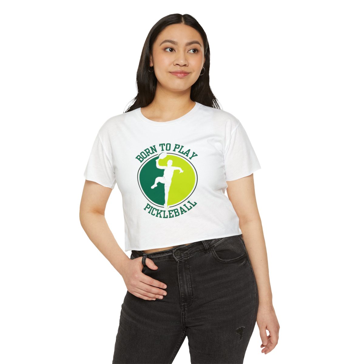 BORN TO PLAY PICKLEBALL - Pickleball (Crop Top)
