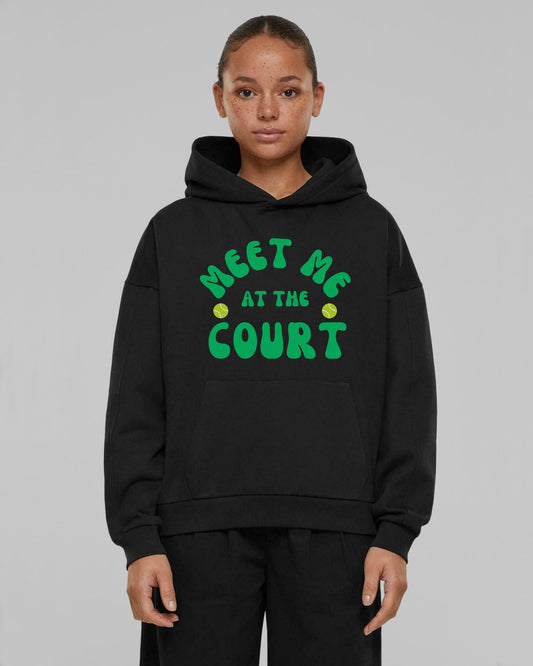 MEET ME AT THE COURT - Tennis Hoodie