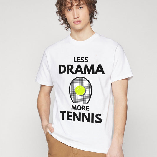 LESS DRAMA, MORE TENNIS - Tennis Basic Tee