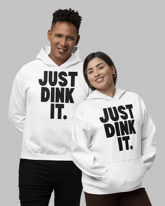JUST DINK IT 1 - Pickleball (Hoodie)