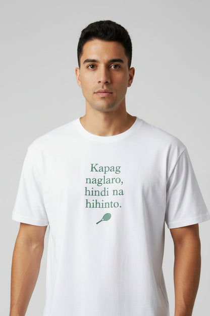 KAPAG NAGLARO (Tennis) - Tennis (Dri Fit)